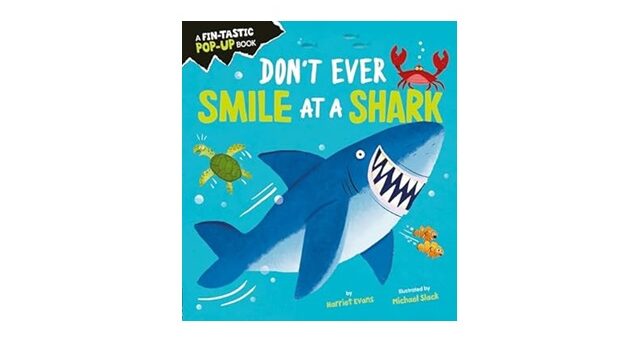 Feature Image - Don't Ever Smile at a Shark by Harriet Evans