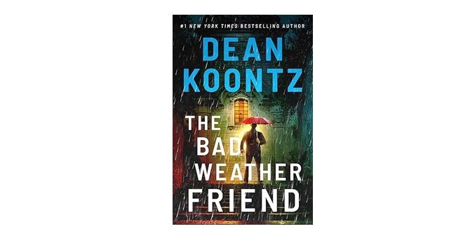 Feature Image - the bad weather friend by dean koontz