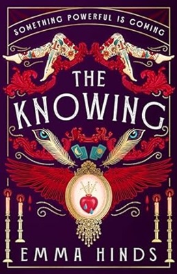 The Knowing by Emma Hinds