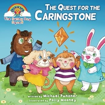 The Quest for the Caringstone by Michael Panzner