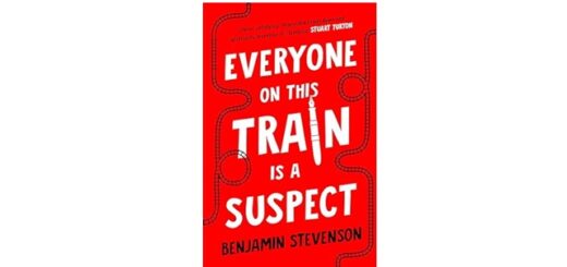 Feature Image - Everyone on this Train is a Suspect by Benjamin Stevenson