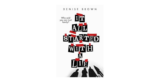 Feature Image - It All Started with a Lie by Denise Brown