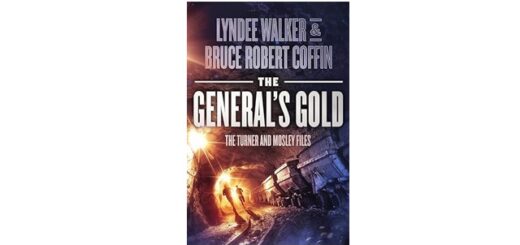 Feature Image - The General's Gold by Lyndee walker and bruce robert coffin