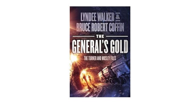 Feature Image - The General's Gold by Lyndee walker and bruce robert coffin