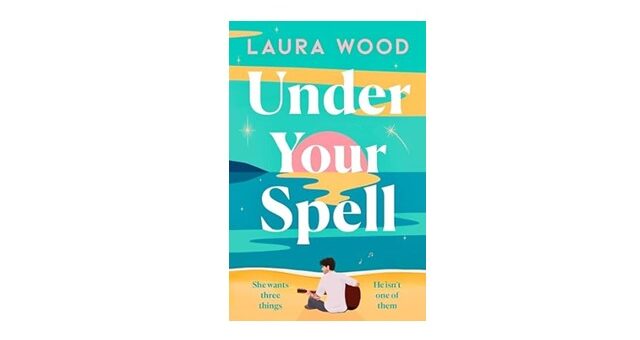 Feature Image - Under Your Spell by Laura Wood