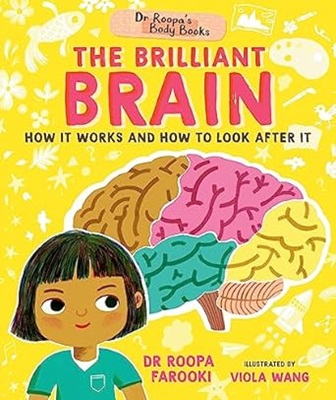 The Brilliant Brain by Dr Roopa Farooki
