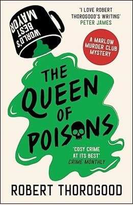 The Queen of Poisons by Robert Thorogood 2
