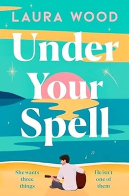 Under Your Spell by Laura Wood