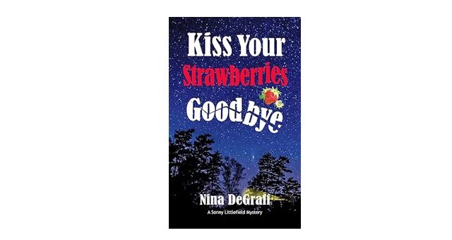 Feature Image - Kiss Your Strawberries Goodbye by Nina DeGraff
