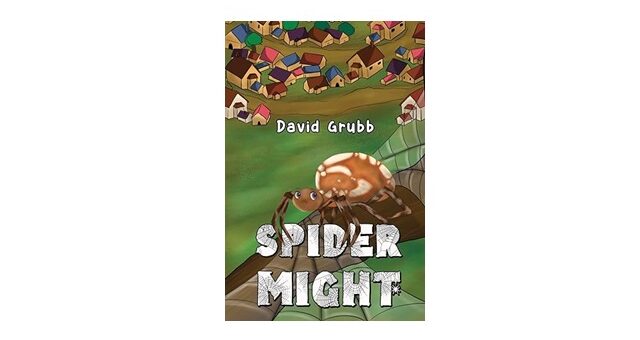 Feature Image - Spider Might by David Grubb