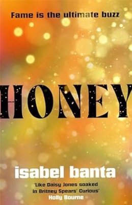 Honey by Isabel Banta