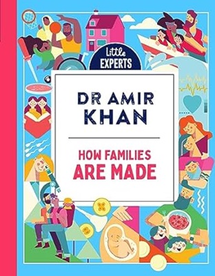 How Families are Made by Dr Amir Khan