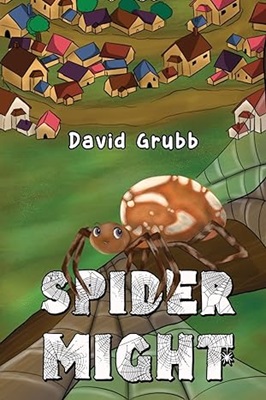 Spider Might by David Grubb