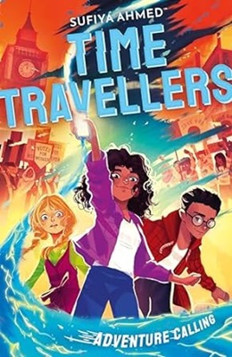 Time Travellers by Sufiya Ahmed