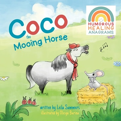 Coco the Mooing Horse by Leila Summers