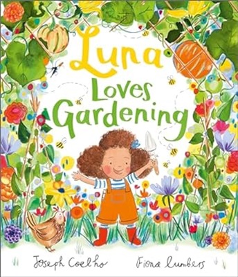 Luna Loves Gardening by Joseph Coelho