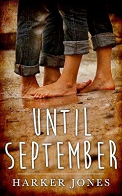 Until September by Harker Jones