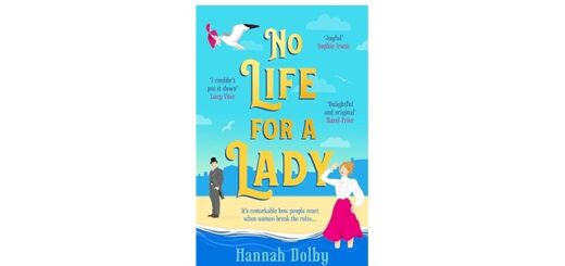 Feature Image - No Life for a Lady by Hannah Dolby