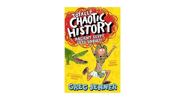 Feature Image - Totally Chaotic History egypt Greg Jenner