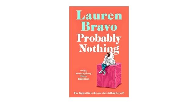 Feature Image - Probably Nothing by Lauren Bravo