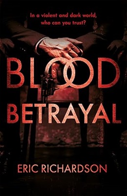 Blood Betrayal by Eric Richardson