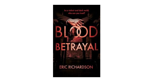 Feature Image - Blood Betrayal by Eric Richardson