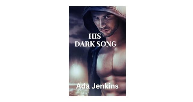 Feature Image - His Dark Song by Ada Jenkins
