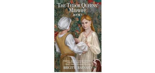 Feature Image - The Tudor Queens Midwife by Brigitte Barnard