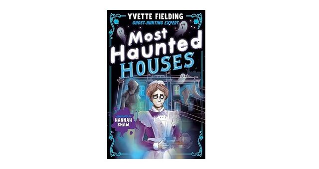 Feature Image - Most Haunted Houses by Yvette Fielding