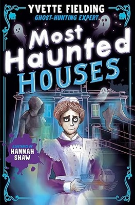 Most Haunted Houses by Yvette Fielding